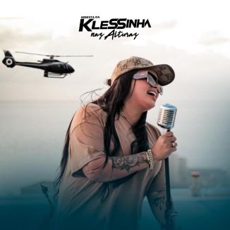 Foto da capa: Seresta da Klessinha Nas Alturas