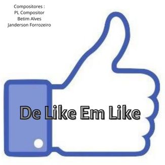 Foto da capa: De Like Em Like