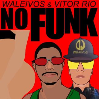Foto da capa: No Funk