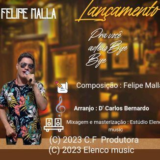 Foto da capa: Felipe Malla - Single - Pra Você Adeus Bye Bye
