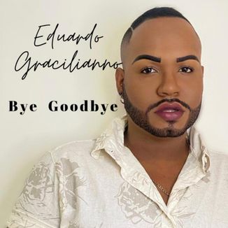 Foto da capa: Bye Goodbye