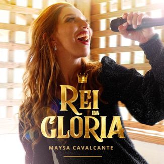 Foto da capa: Rei Da Glória