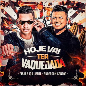 Foto da capa: Hoje Vai Ter Vaquejada - Anderson Cantor e Pisada 100 Limite Musica Nova 2025