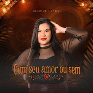 Foto da capa: Com seu amor ou sem