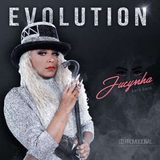 Foto da capa: JUCYNHA KERO KERO EVOLUTION