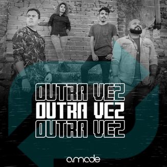 Foto da capa: Outra Vez
