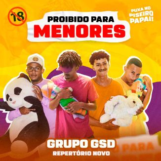 Foto da capa: GRUPO GSD PROIBIDO PARA MENORES