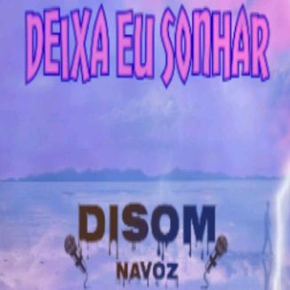Foto da capa: Deixa Eu Sonhar