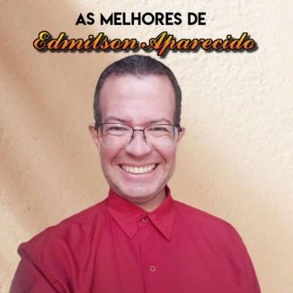 Foto da capa: As Melhores De Edmilson Aparecido