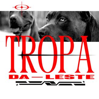 Foto da capa: TROPA DA LESTE