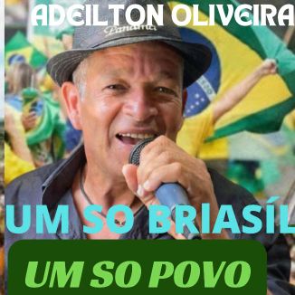 Foto da capa: UM SÓ BRASÍL UM SÓ POVO