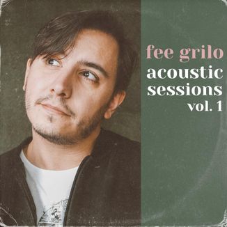 Foto da capa: Acoustic Sessions vol. 1