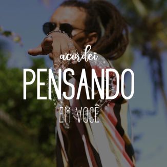 Foto da capa: ACORDEI PENSANDO EM VOCÊ
