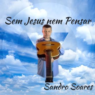Foto da capa: Sem Jesus nem Pensar