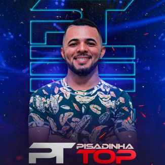 Foto da capa: Pisadinha Top