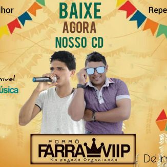 Foto da capa: FARRA VIIP 2018 LANÇAMENTO SÓ MUSICAS INÉDITAS
