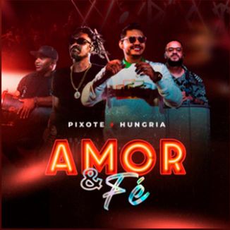 Foto da capa: Amor e fé ( Ao vivo) - Pixote