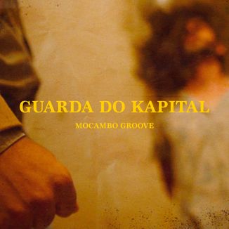 Foto da capa: Guarda do Kapital