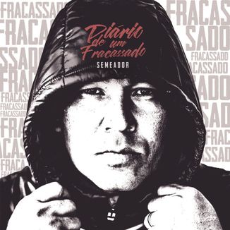 Foto da capa: Diário de um Fracassado