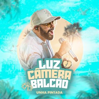 Foto da capa: Unha Pintada - Luz Câmera Balcão - EP Unha Sunset