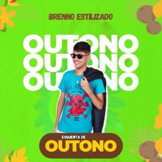 Foto da capa: Esquenta De Outono
