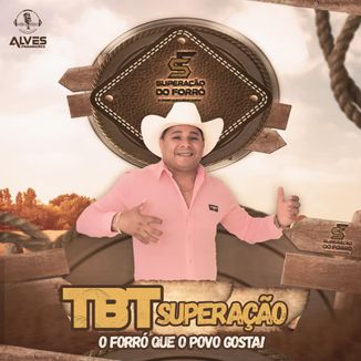 Foto da capa: TBT Superação do Forró