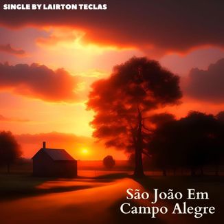 Foto da capa: São João Em Campo Alegre