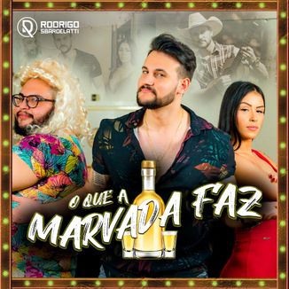 Foto da capa: O Que a Marvada Faz
