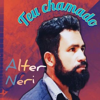 Foto da capa: Alter Neri- Teu Chamado