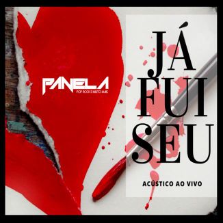 Foto da capa: Já Fui Seu - Acustico Panela 2021