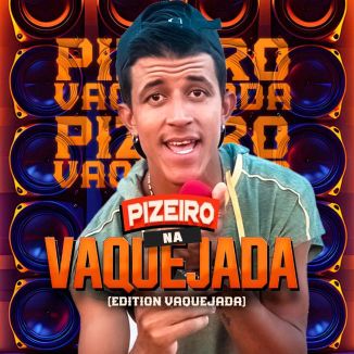 Foto da capa: Pizeiro Na Vaquejada