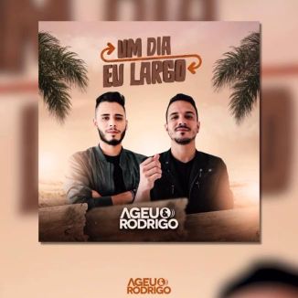 Foto da capa: Um Dia Eu Largo - Ao Vivo