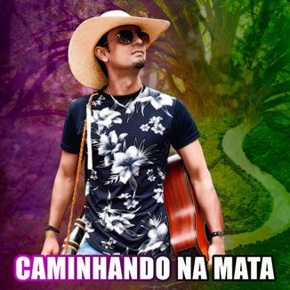 Foto da capa: Caminhando na Mata