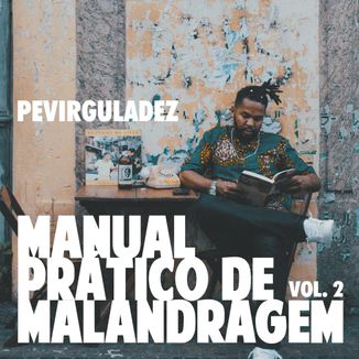 Foto da capa: Manual Prático de Malandragem