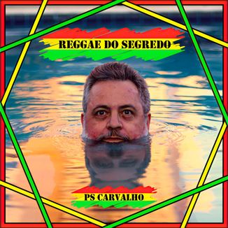 Foto da capa: REGGAE DO SEGREDO