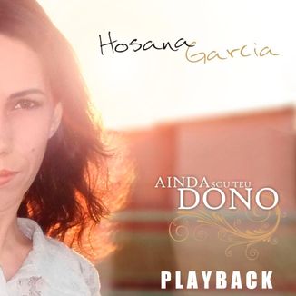 Foto da capa: Ainda Sou Teu Dono - Playback