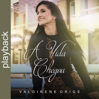 Foto da capa: A Vida Chegou - Playback