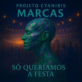 Foto da capa: Só Queríamos A Festa