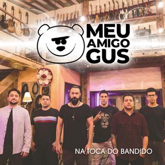 Foto da capa: Na Toca Do Bandido