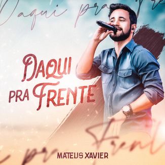 Foto da capa: Daqui Pra Frente - Single