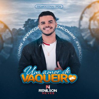 Foto da capa: Renilson Neves - Um Amor De Vaqueiro