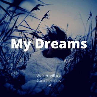 Foto da capa: My Dreams