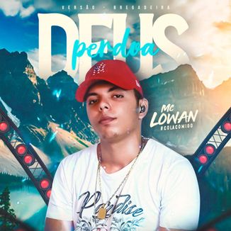 Foto da capa: Deus Perdoa (Versão Bregadeira)