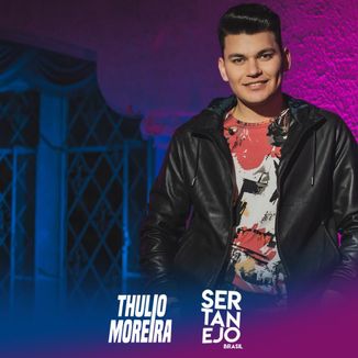 Foto da capa: Thulio Moreira / Sertanejo Brasil