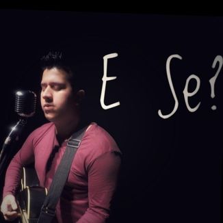 Foto da capa: E Se?