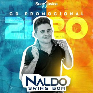 Foto da capa: NALDO SWING BOM - PROMOCIONAL VERAO 2020