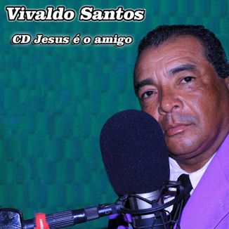 Foto da capa: JESUS É O AMIGO