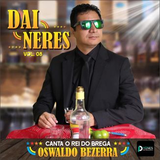 Foto da capa: Dai Neres - Vol.08 Canta O Rei Do Brega