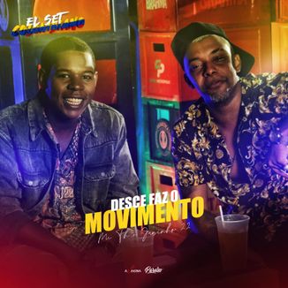 Foto da capa: Desce Faz O Movimento