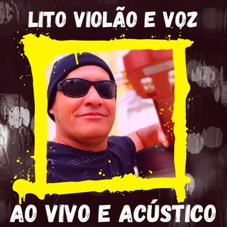 Foto da capa: Ao Vivo e Acústico